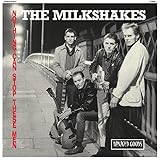 Nothing Can Stop These Men -  MILKSHAKES, Audio CD