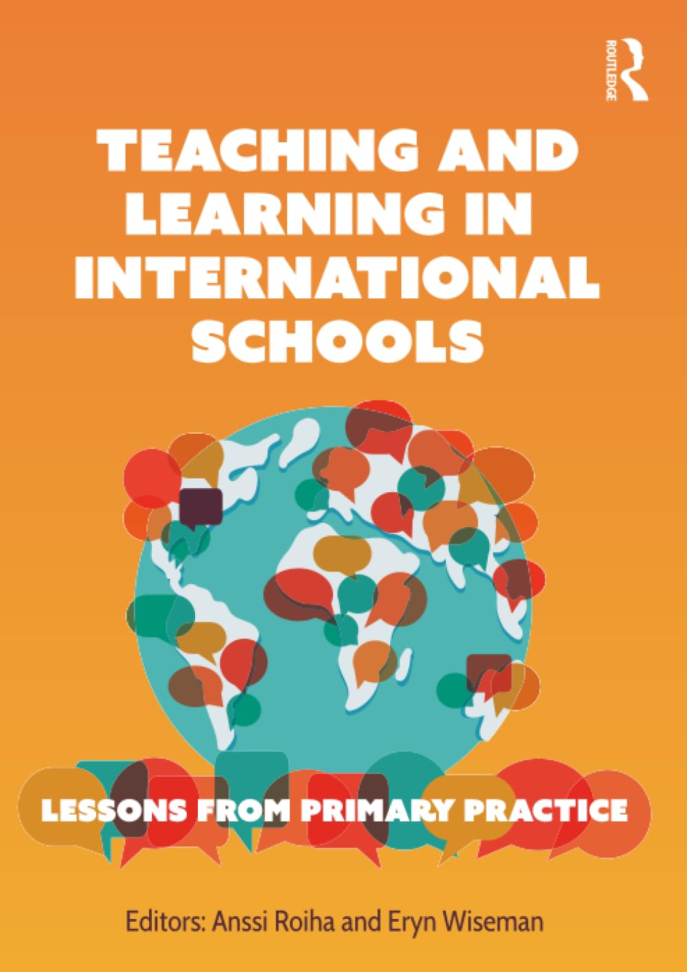 Teaching and Learning in International Schools: Lessons from Primary Practice