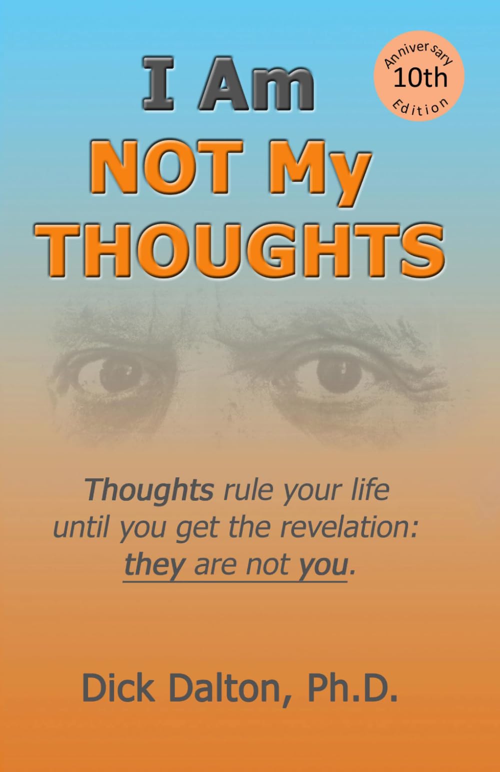 I Am NOT My Thoughts: Thoughts rule your life until you get the revelation: they are not you.