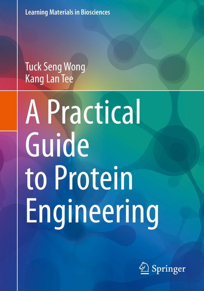 A Practical Guide to Protein Engineering (Learning