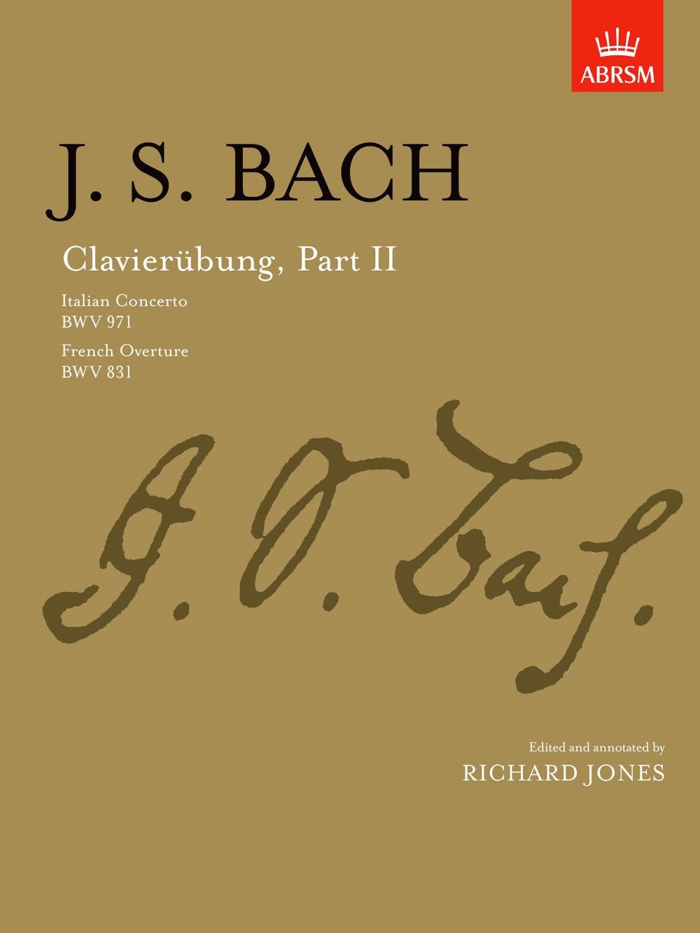 Clavierubung, Part II (Italian Concerto, French Overture) Bach, Johann Sebast