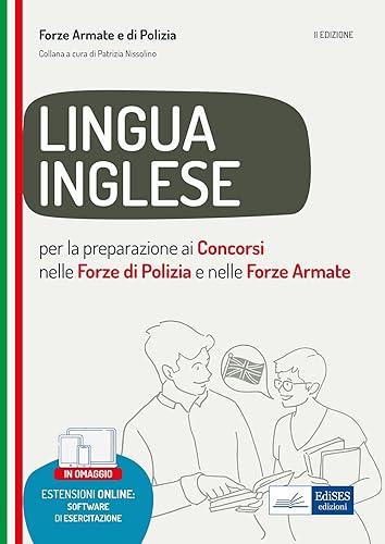 Manuale lingua inglese per la preparazione ai concorsi nelle Forze Armate