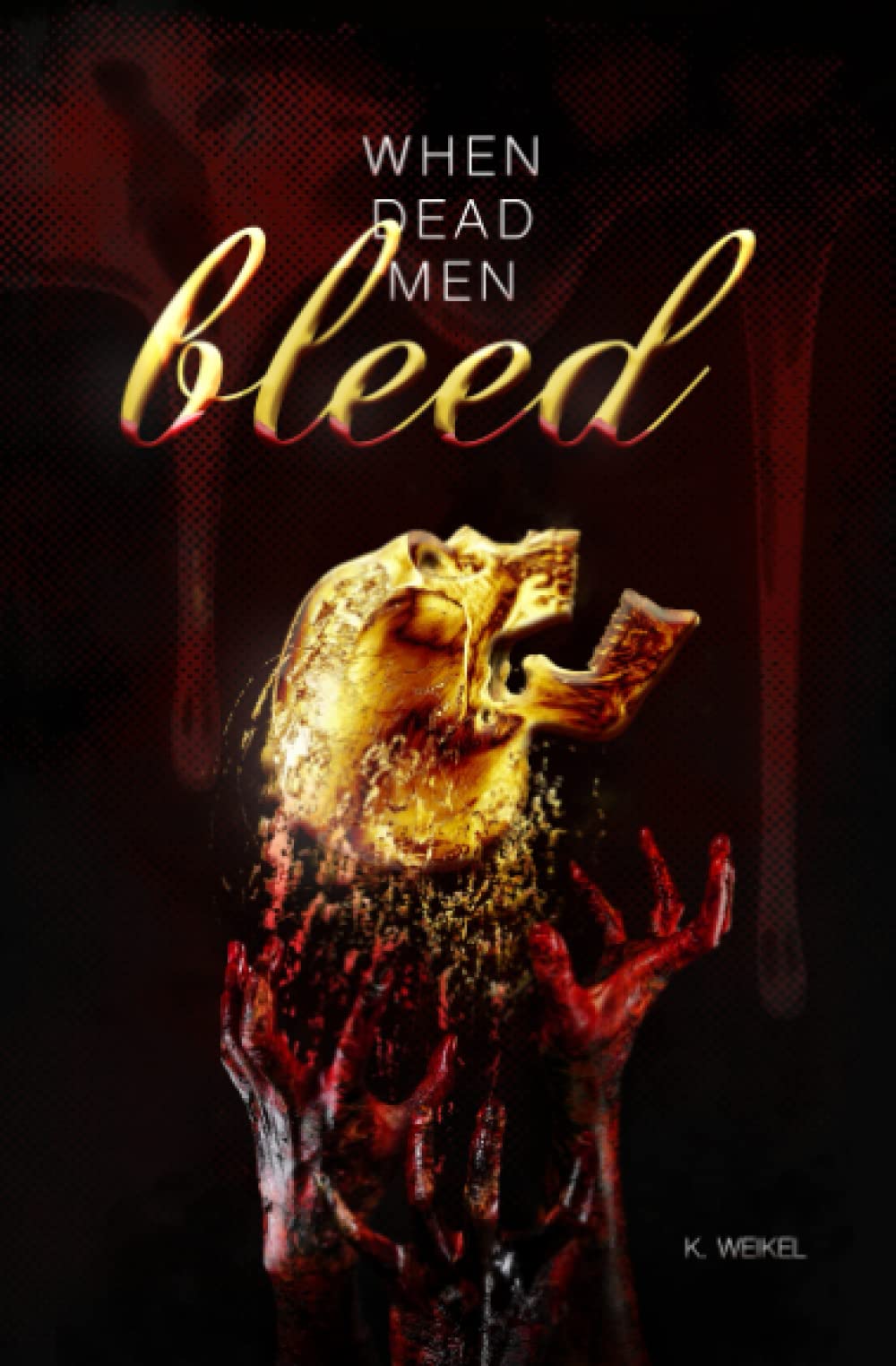 Cover of When Dead Men Bleed