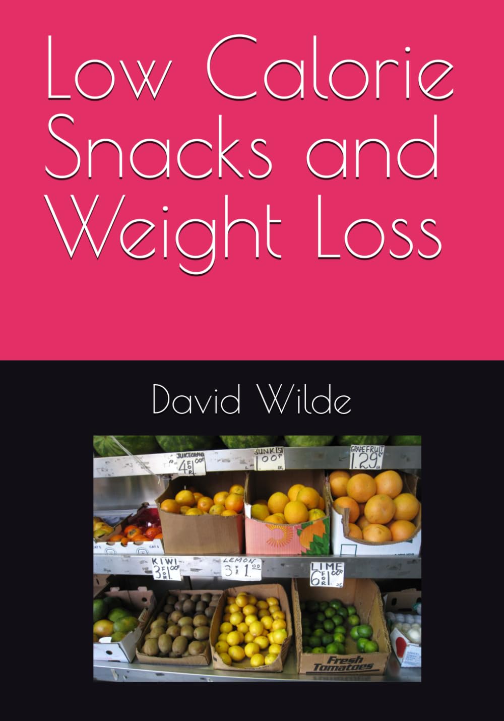 Low Calorie Snacks and Weight Loss