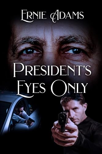 President's Eyes Only