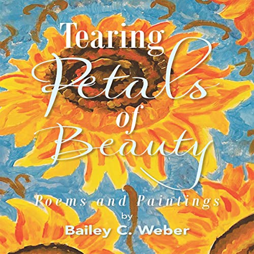 Tearing Petals of Beauty by Bailey C. Weber episode artwork