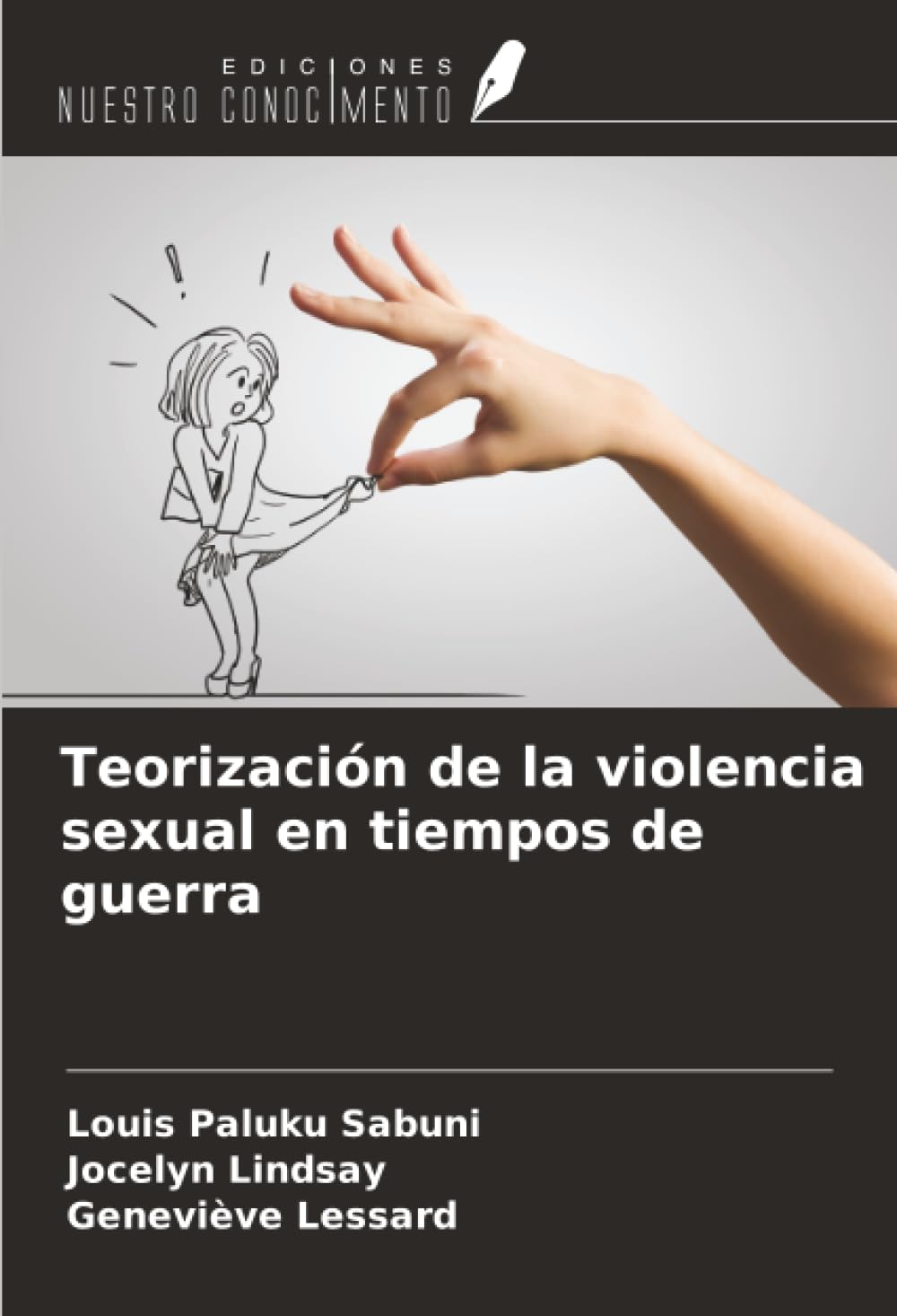 Teorización de la violencia sexual en tiempos de guerra