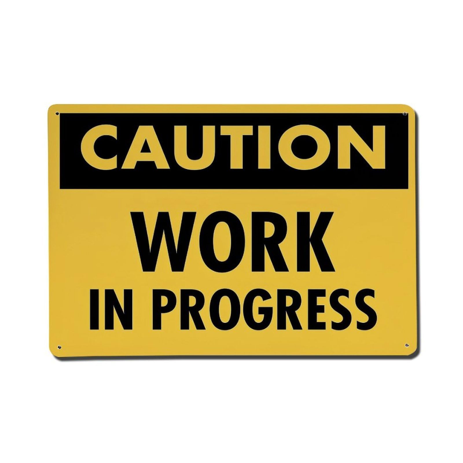 Caution Work In Progress Sign Metal Tin Sign Plaque