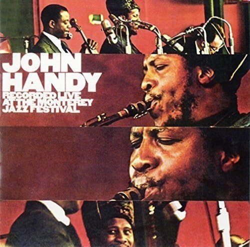 JOHN HANDY - Recorded Live At The Monterey Jazz Festival - Disque CD