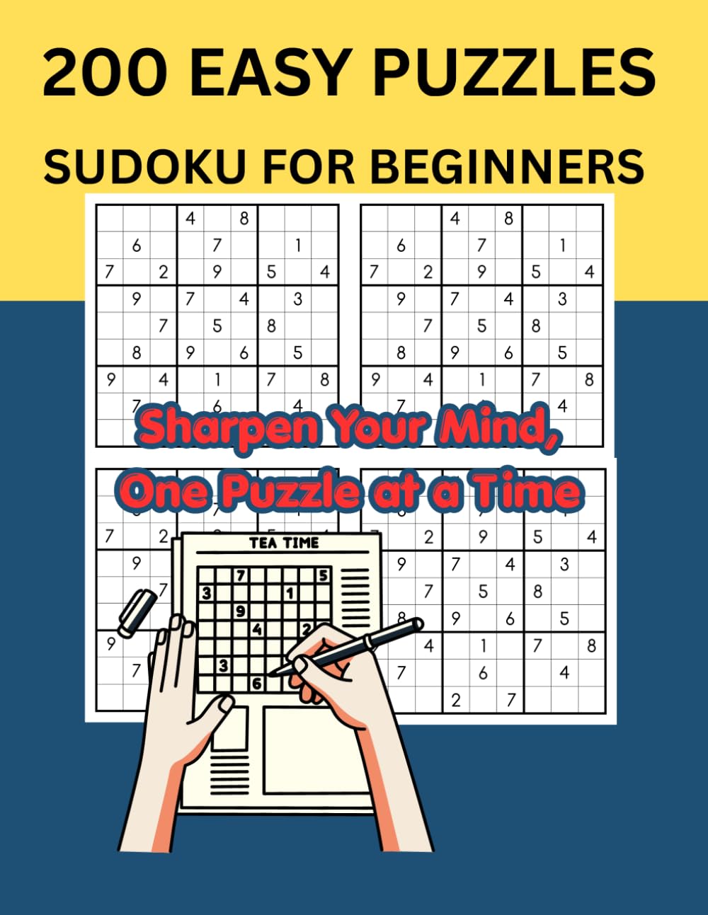 Sudoku for Beginners: 200 Easy Puzzles: Large Print Sudoku Puzzle Book for Adults — Perfect for Beginners & Seniors with Full Solutions
