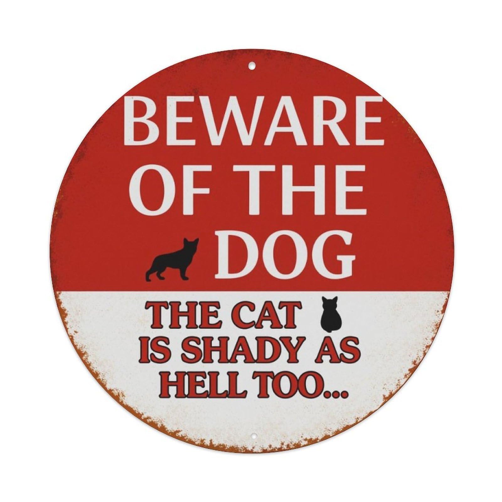 Funny Beware Dog Cat Shady Pet Warning Vintage Round Sign Vintage Aluminium Metal Sign, Retro Wall Decor for Home, Bar, Garage & Farmhouse 20x20cm