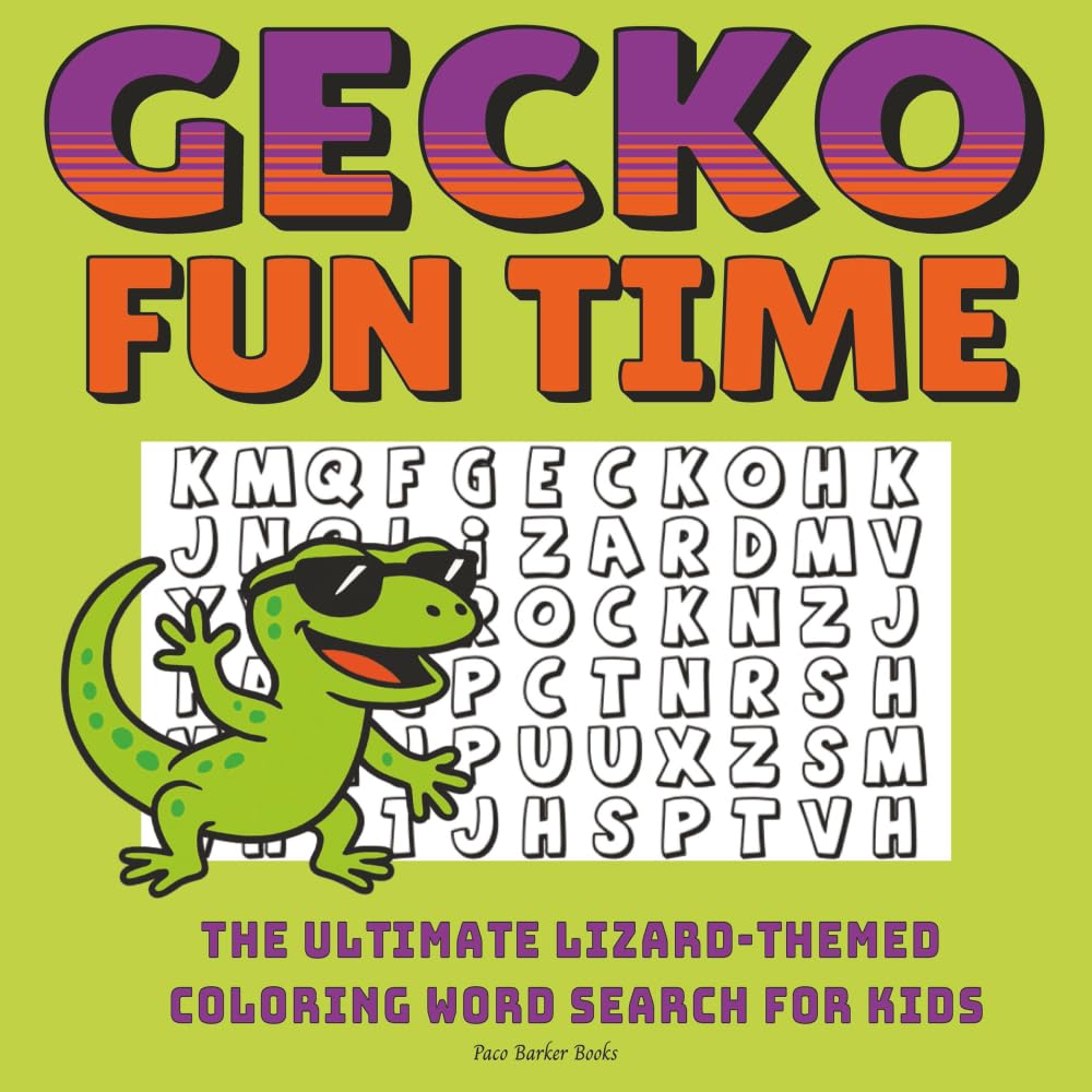 Gecko Fun Time: The Ultimate Lizard-Themed Coloring Word Search for Kids