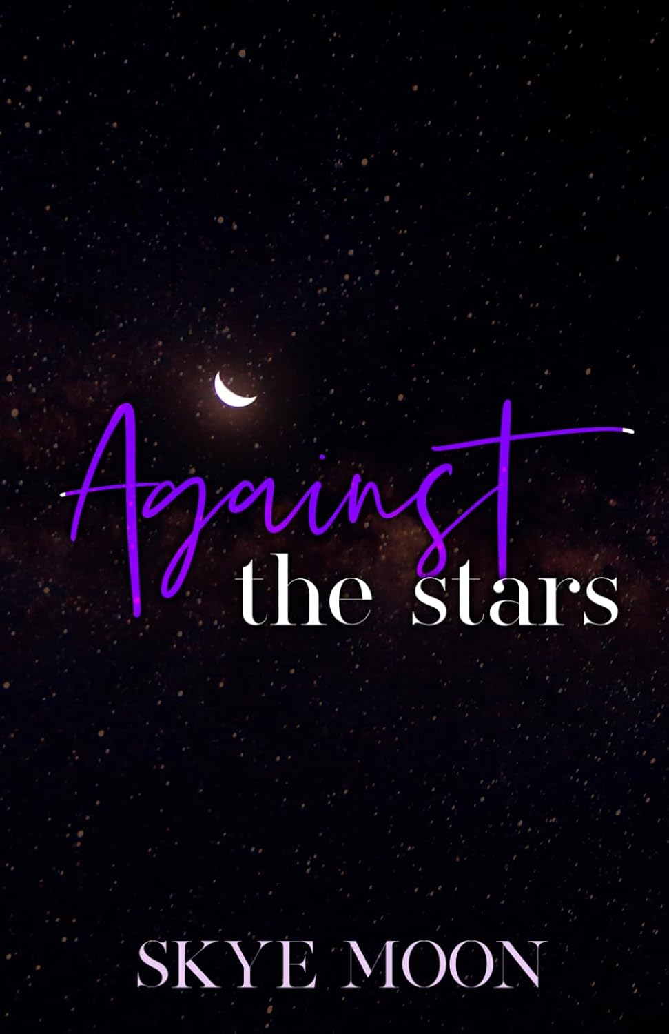 Against the Stars (Woodgate)      Paperback – March 21, 2026