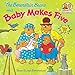 The Berenstain Bears and Baby Makes Five