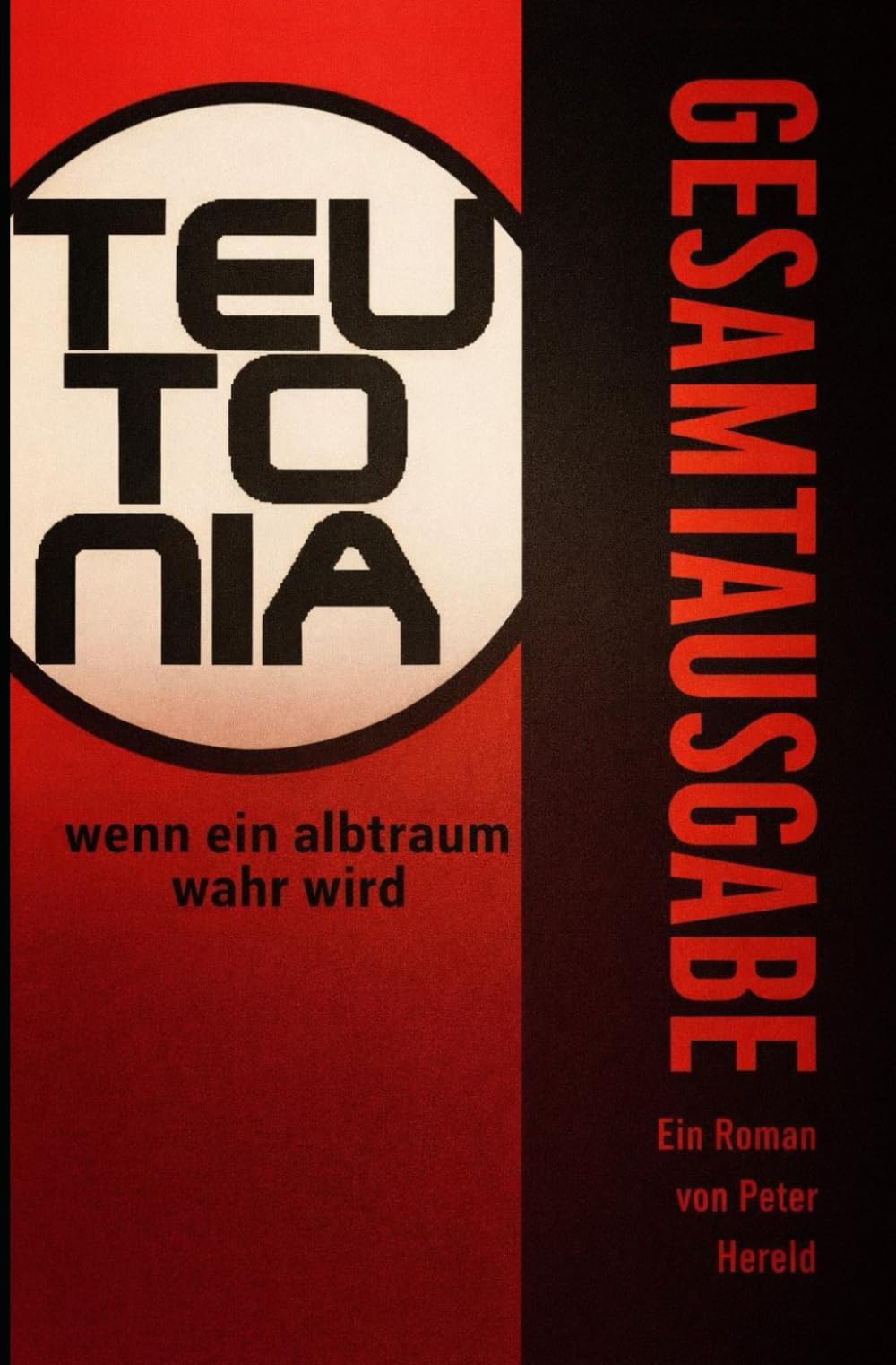 TEUTONIA: Wenn ein Albtraum wahr wird