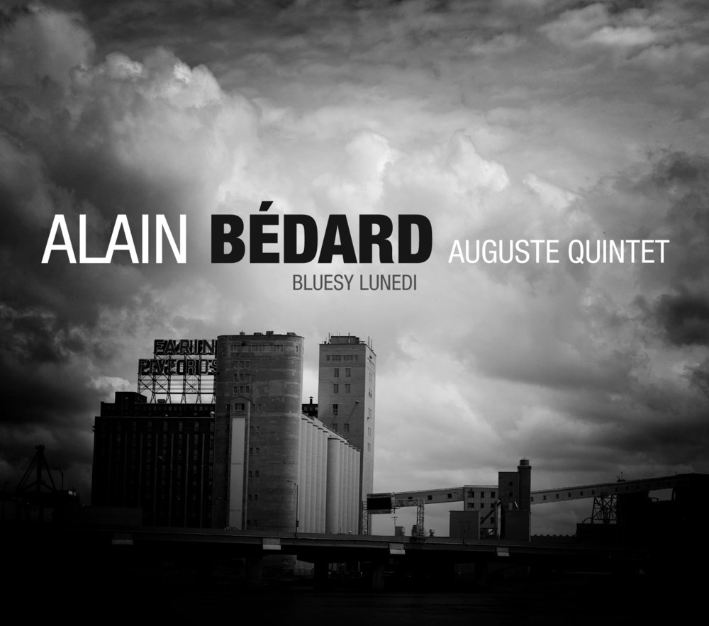 Bluesy Lunedi [Audio CD] Alain Bedard/Auguste Qnt