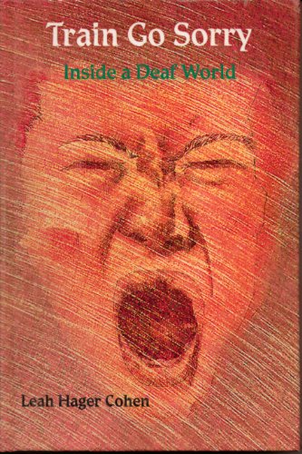 Train Go Sorry: Inside a Deaf World 0735101426 Book Cover