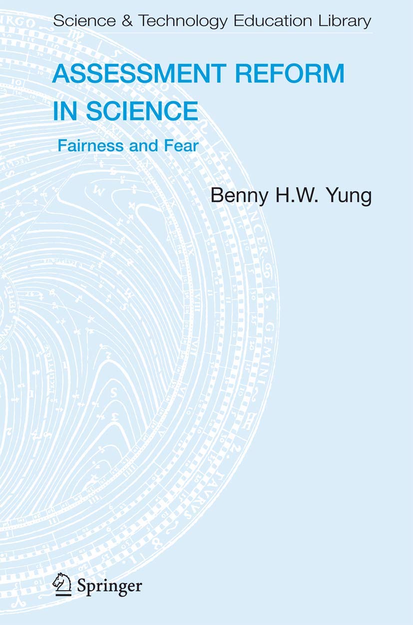 Assessment Reform in Science: Fairness and Fear: 31 (Contemporary Trends and Issues in Science Education, 31)