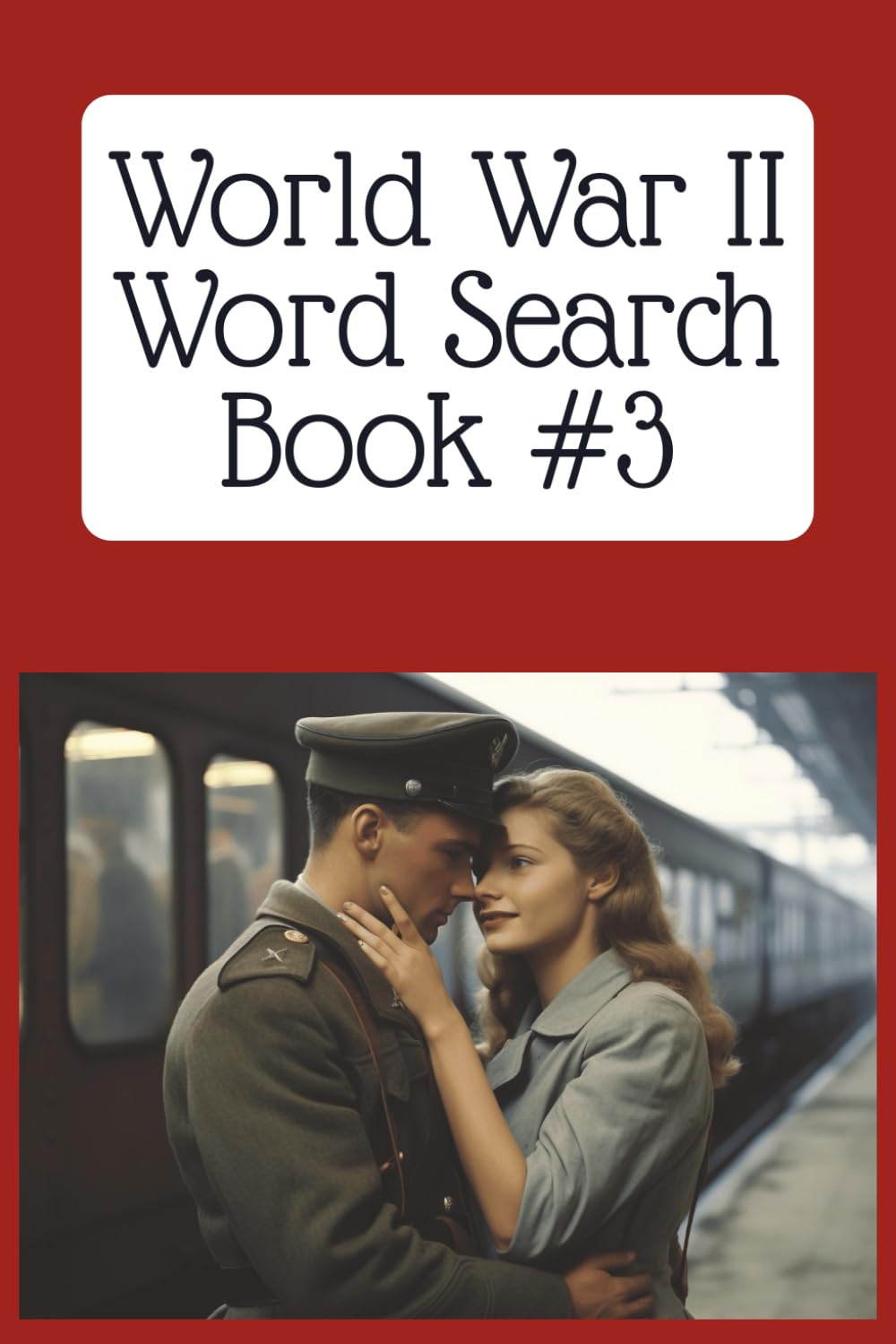 World War II Word Search: Book #3
