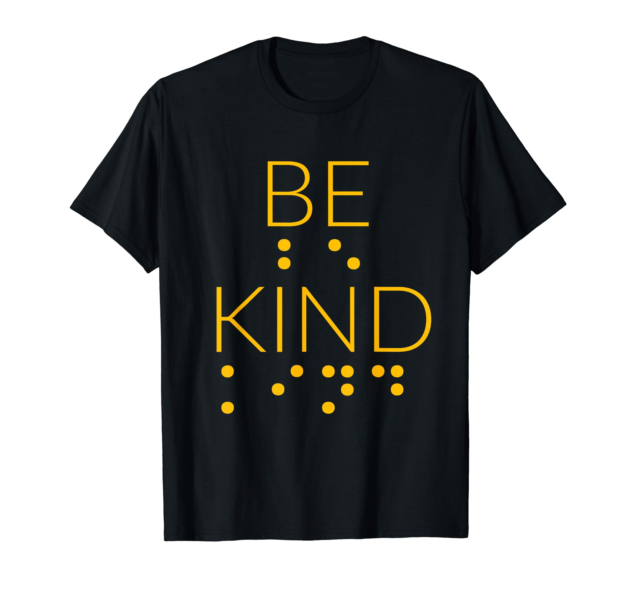Apparel And Merchandise For The Visually ImpairedBe Kind In Braille Tee Gifts For Blind People Awareness Men Women Girls Kids T-ShirtOEKO-TEX STANDARD 100