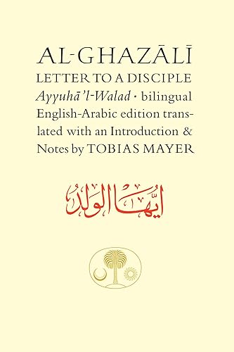 Al-Ghazali Letter to a Disciple (Ghazali series)