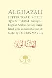 Al-Ghazali Letter to a Disciple (Ghazali series)