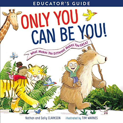 free childrens ebooks - Only You Can Be You Educator's Guide: What Makes You Different Makes You Great