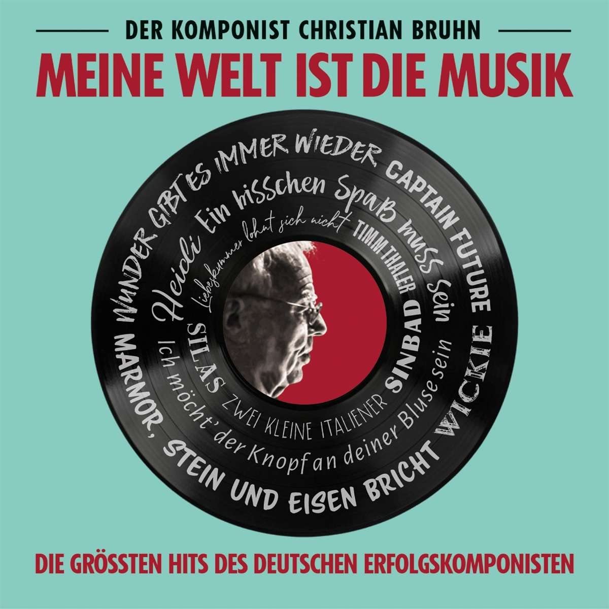Christian Bruhn-Meine Welt Ist die Musik