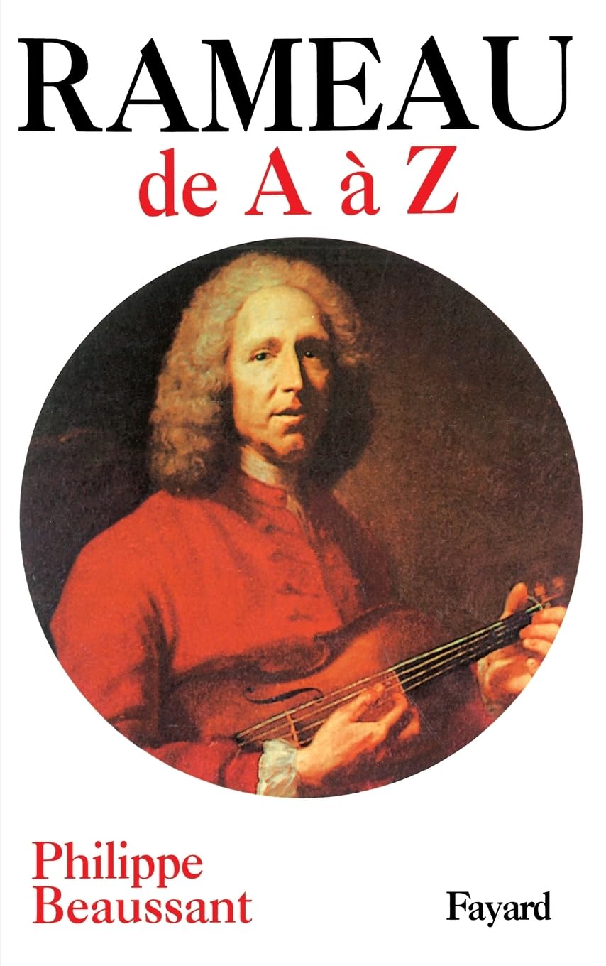 Jean-Philippe Rameau de A à Z ouvrage de référence relié pour collectionneur