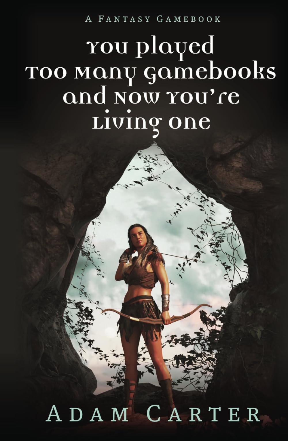 You Played Too Many Gamebooks and Now You're Living One