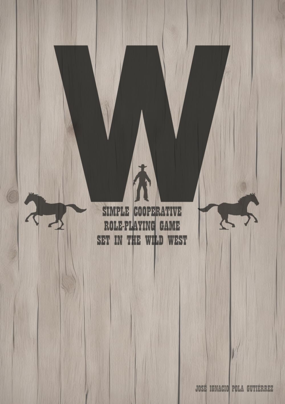 W: SIMPLE COOPERATIVE ROLE-PLAYING GAME SET IN THE WILD WEST