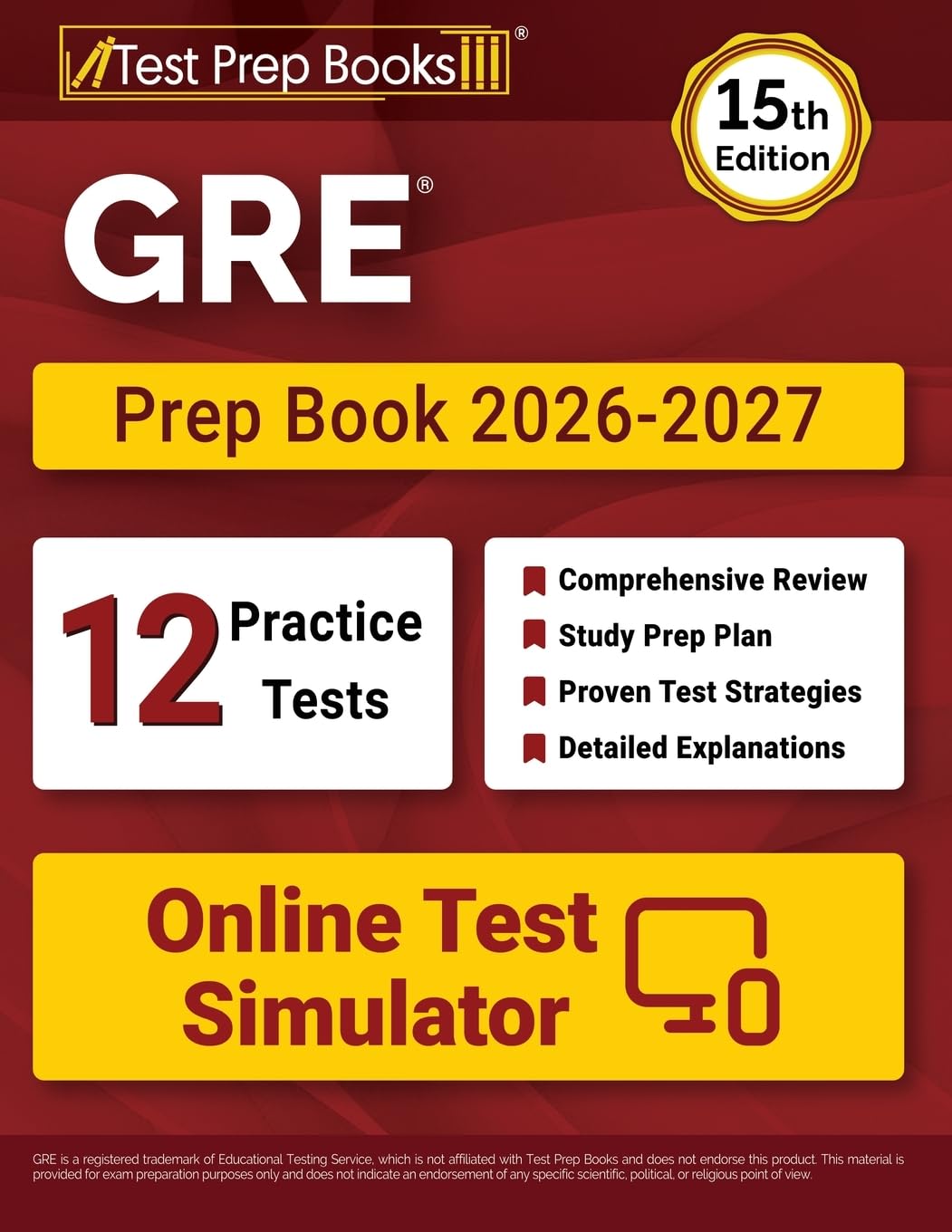 GRE Prep Book 2026-2027: 12 Practice Tests and GRE Study Guide: [15th Edition]