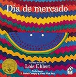 Dia de mercado: Una historia contado a traves del arte popular (Spanish Edition)