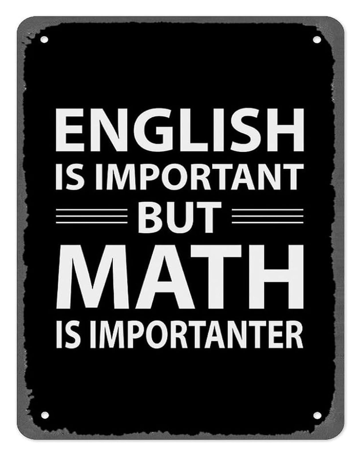 GYQYJPFZM Funny Math Metal Sign English Is Important But Math Is Importanter Teacher Humor Classroom Decor Wall-Art Office Home 8 X 12 in