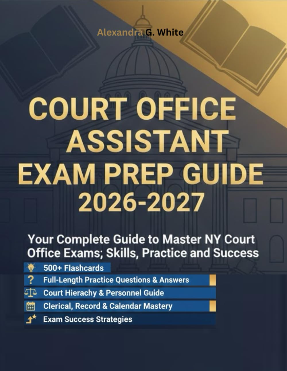 Court Office Assistant Exam Prep Guide 2026-2027: Your guide to Practice Questions, Flashcards and Strategies for the New York State Civil Service Test