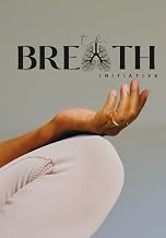 The Breath Initiative: Where Breath and Healing Collide: An Interactive Journal for Wellness