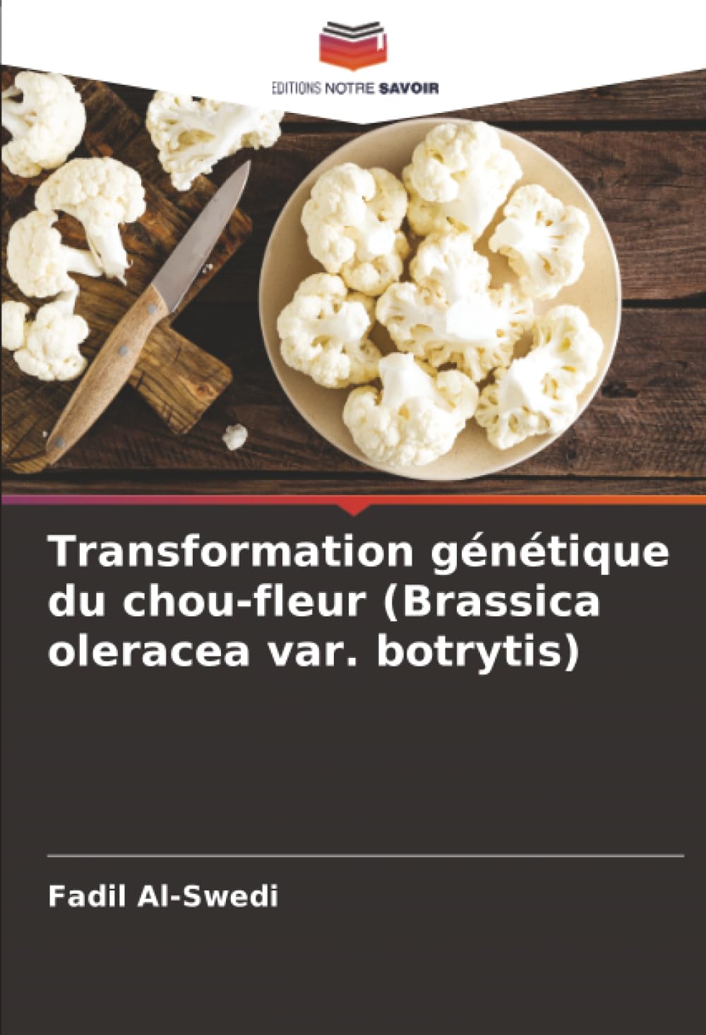 Transformation génétique du chou-fleur (Brassica oleracea var. botrytis)