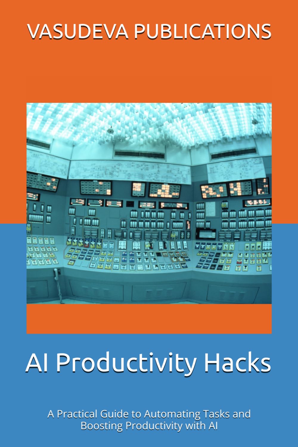 AI Productivity Hacks: A Practical Guide to Automating Tasks and Boosting Productivity with AI