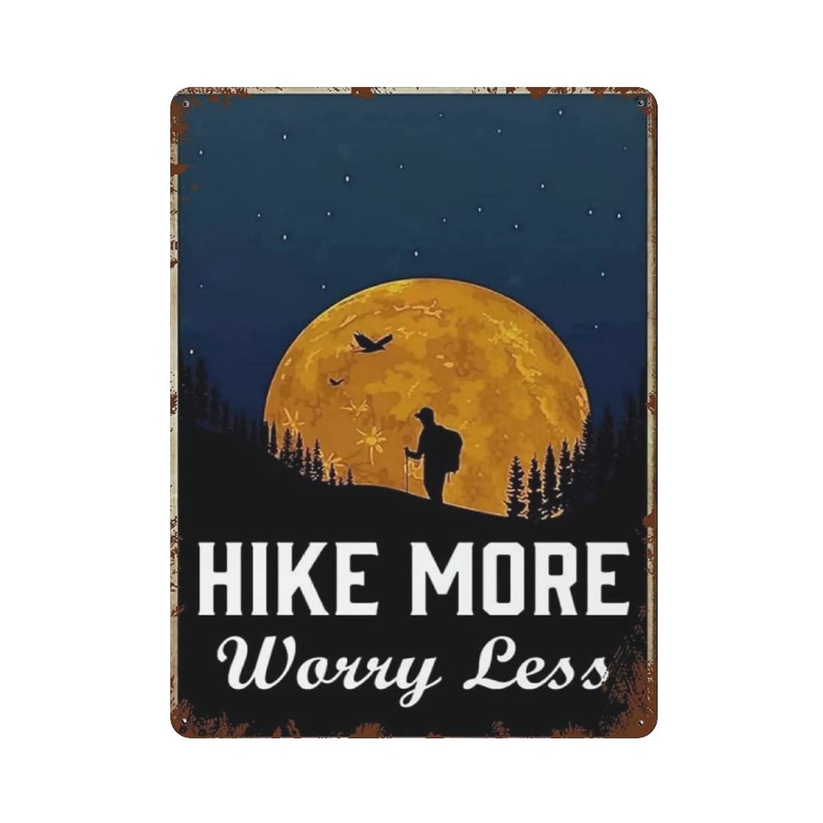 Metal Tin Sign Hike More Worry Less Vintage Tin Poster Metal Sign Wall Decoration Country Kitchen Home Garage Decor 16"x12"
