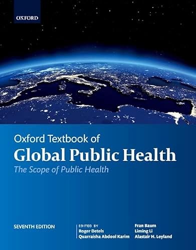 Oxford Textbook of Global Public Health (Oxford Textbooks in Public Health)