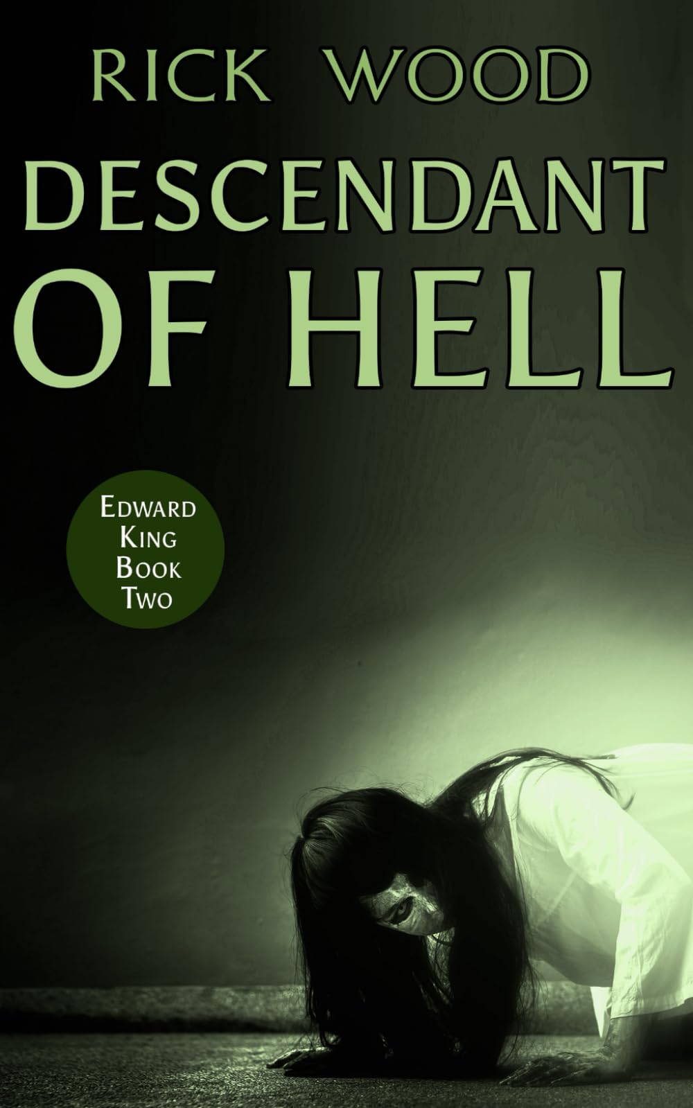 Descendant of Hell: A supernatural thriller that will leave you wanting more: Volume 2 (EDWARD KING)