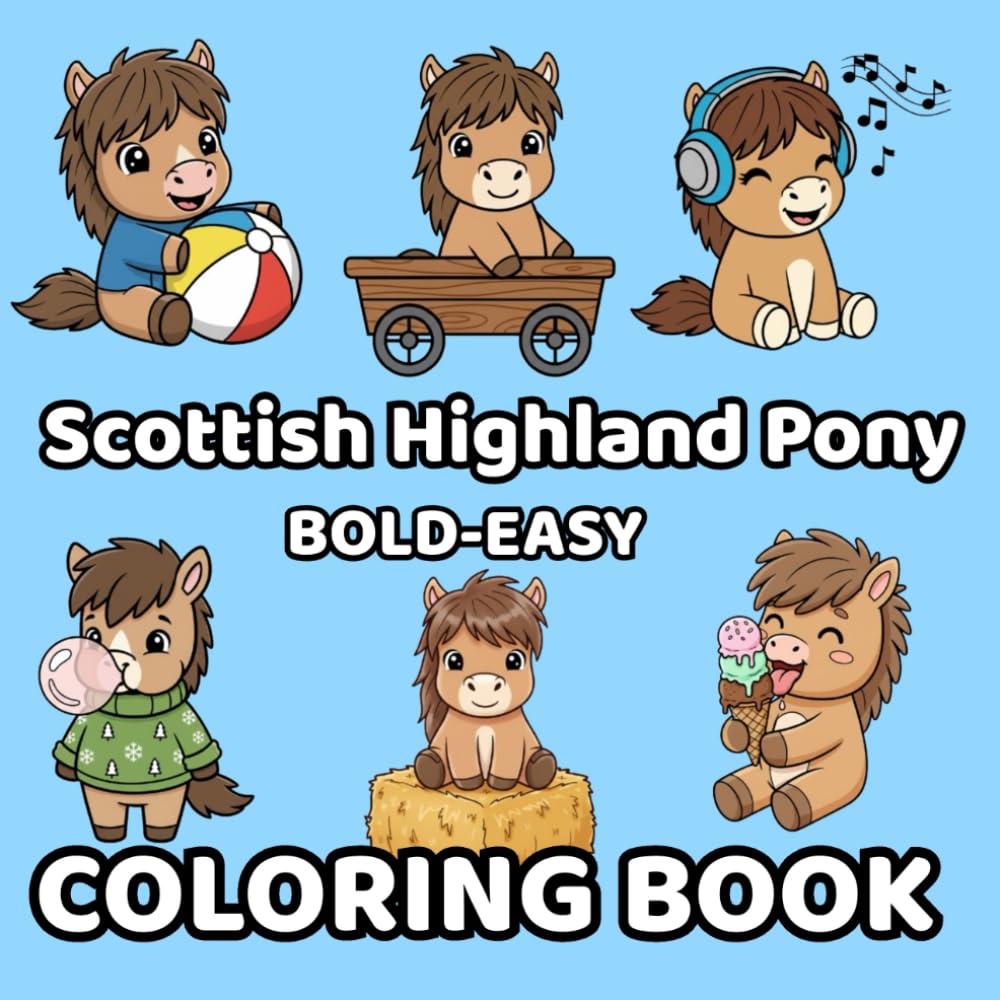 Scottish Highland Pony: Easy and Bold Coloring book for Kids and Adults