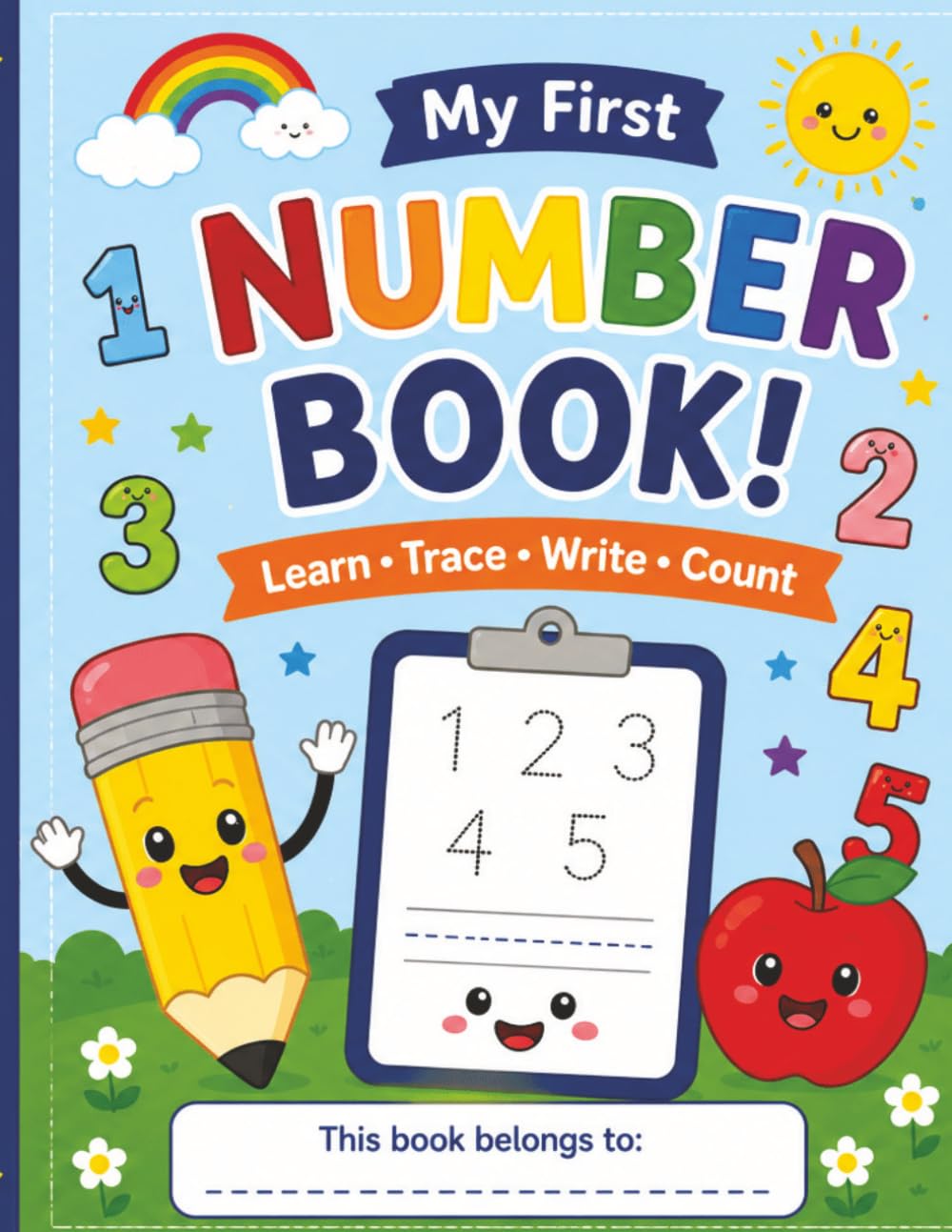 My First Number Tracing Book: Learn to Trace and Write Numbers 1–100 for Preschool and Kindergarten Kids