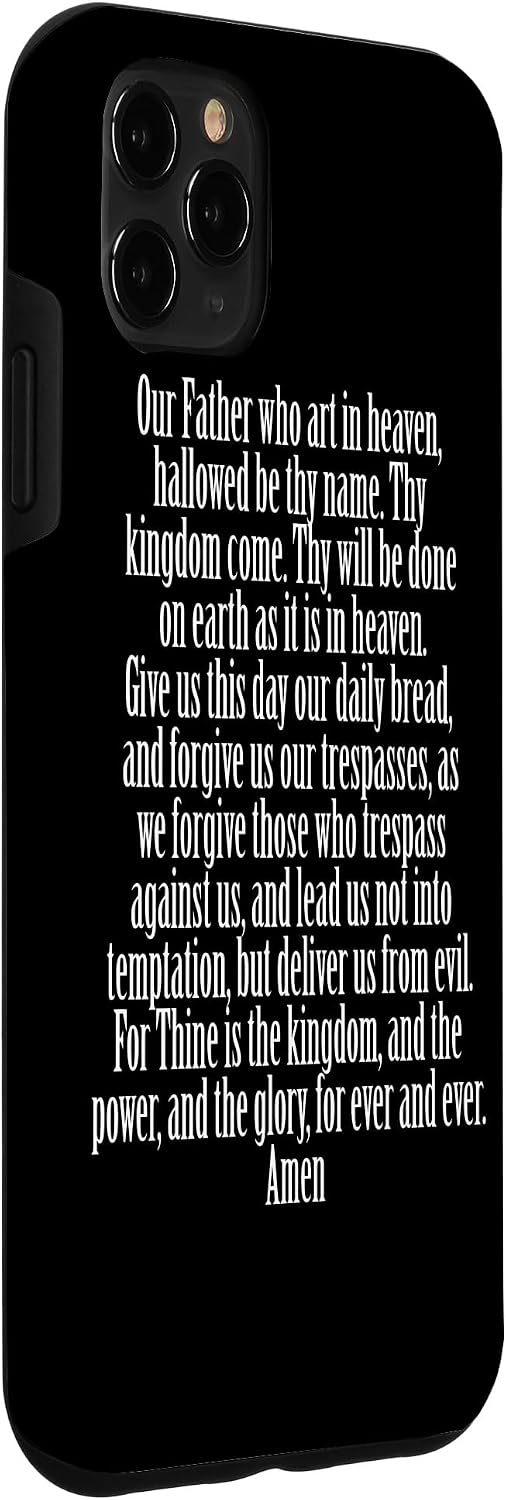 The Lord's Prayer Matthew 6:9 God Bible Christian Jesus Case for iPhone 11 Pro Max