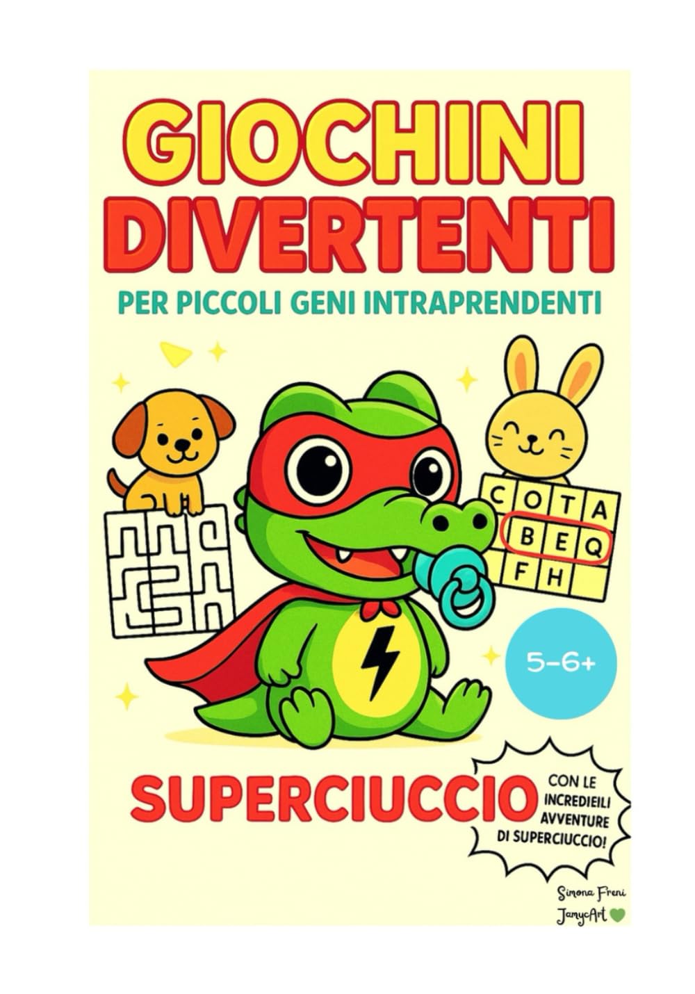 Giochini divertenti per piccoli geni intraprendenti: Giochi Educativi per Stimolare Logica, Concentrazione e Autostima — Imparare divertendosi con Giochi e Attività Semplici e Colorate