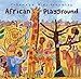Putumayo Kids African Playground CD