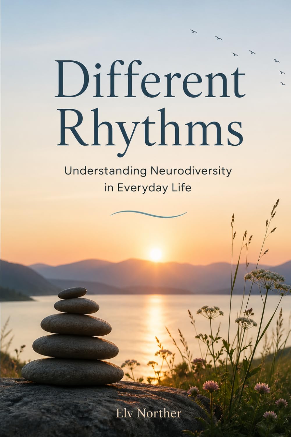 Different Rhythms: Understanding Neurodiversity in Everyday Life
