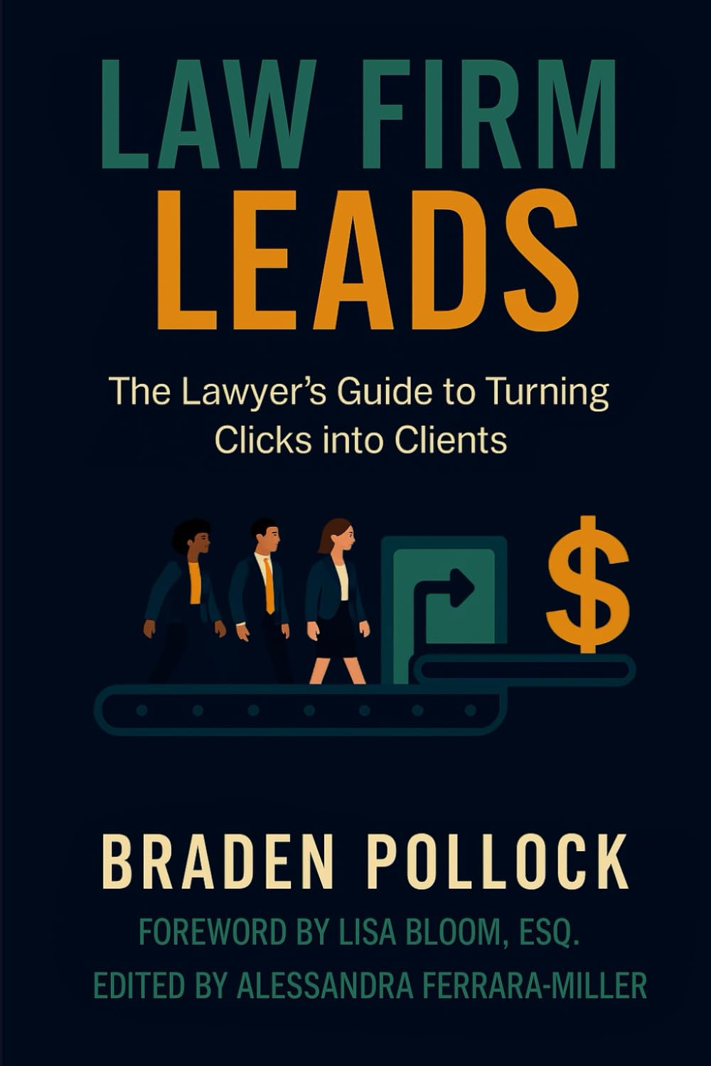 Law Firm Leads: The Lawyer's Guide to Turning Clicks into Clients