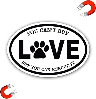 Oval Car Magnet Decal for Car - Can't Buy Love, But Can Rescue It - Rescue Dogs Magnetic Bumper Sticker