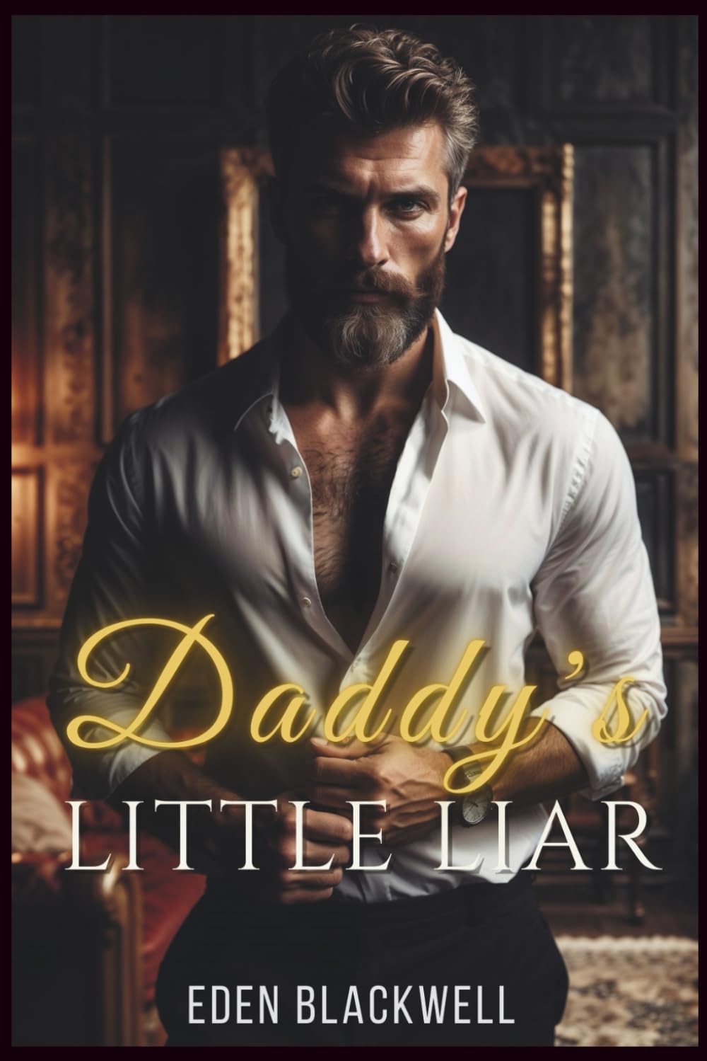 Daddy’s Little Liar: A Dark Billionaire Breeding Romance with Daddy Kinks and Psychological Thrillers (Daddy Dominion – A Dark Romance Series)